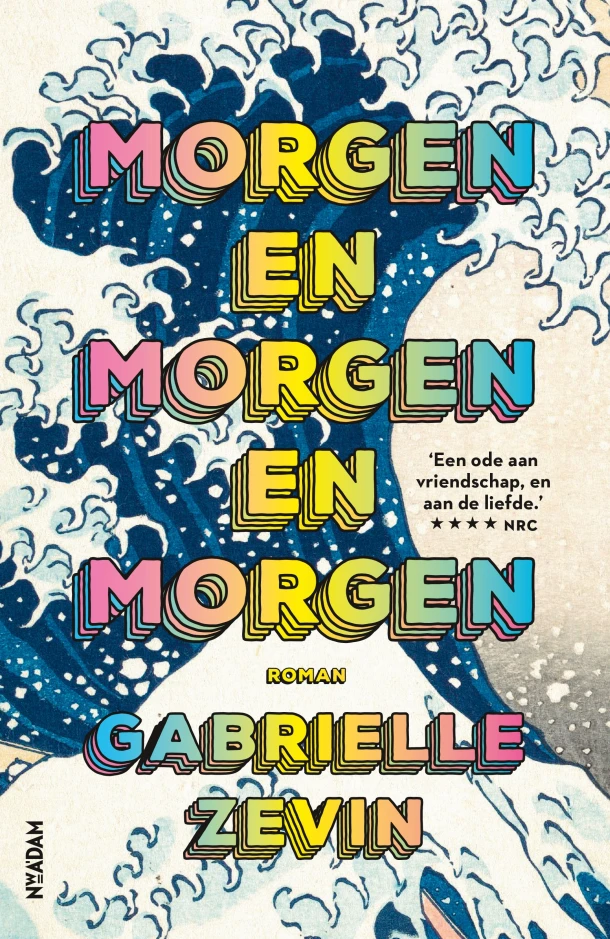 Morgen en morgen en morgen – Gabrielle Zevin – boek cover