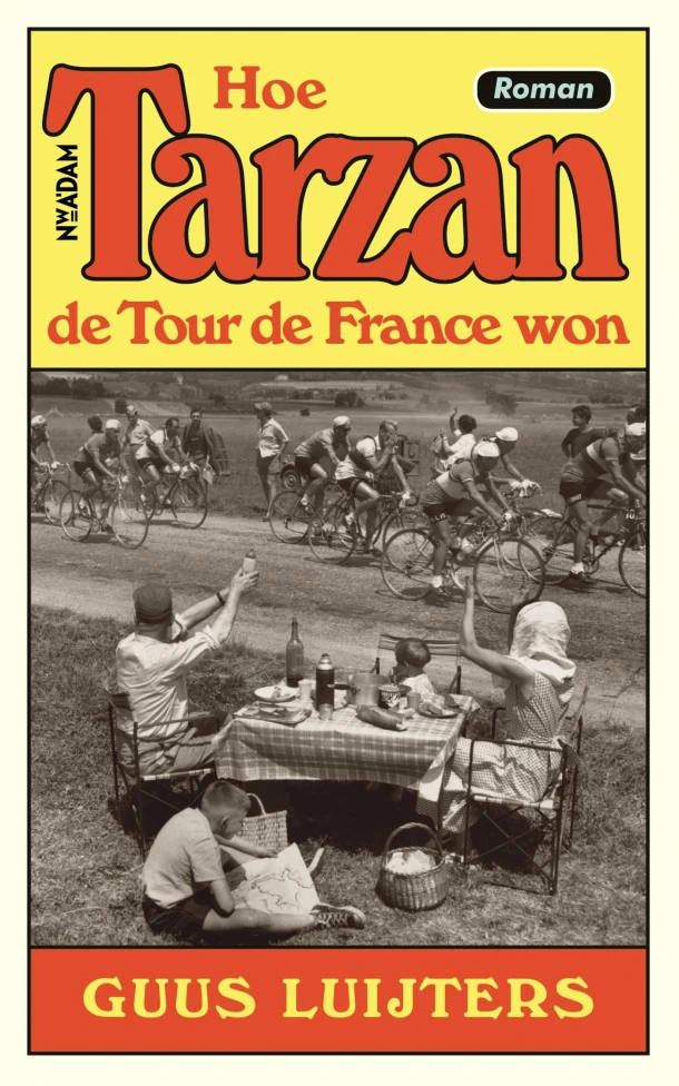 Hoe Tarzan de Tour de France won – Guus Luijters – boek cover