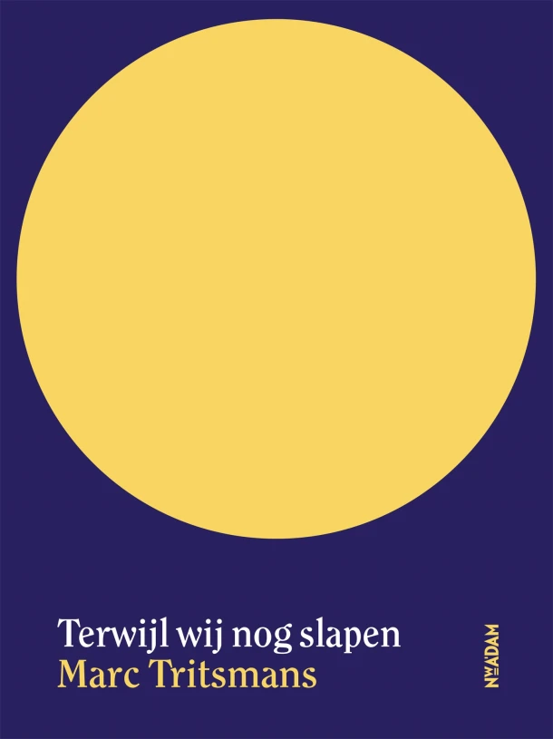 Terwijl wij nog slapen – Marc Tritsmans – boek cover