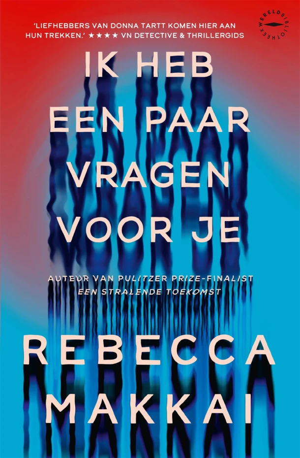 Ik heb een paar vragen voor je – Rebecca Makkai – boek cover