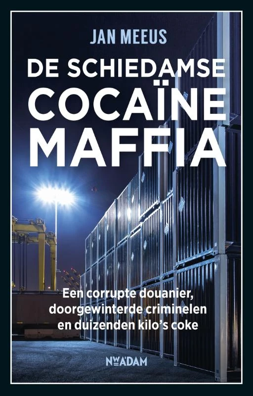 De Schiedamse cocaïnemaffia – Jan Meeus – boek cover