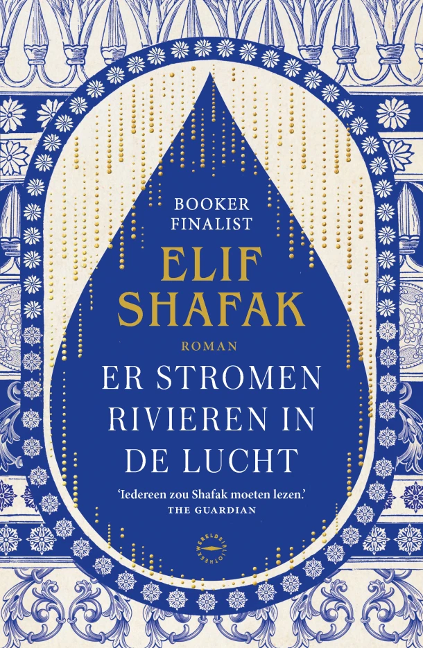 Er stromen rivieren in de lucht – Elif Shafak – boek cover