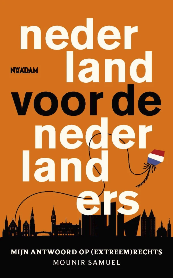 Nederland voor de Nederlanders – Mounir Samuel – boek cover