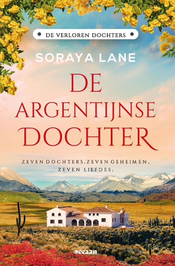 De Argentijnse dochter – Soraya Lane – boek cover