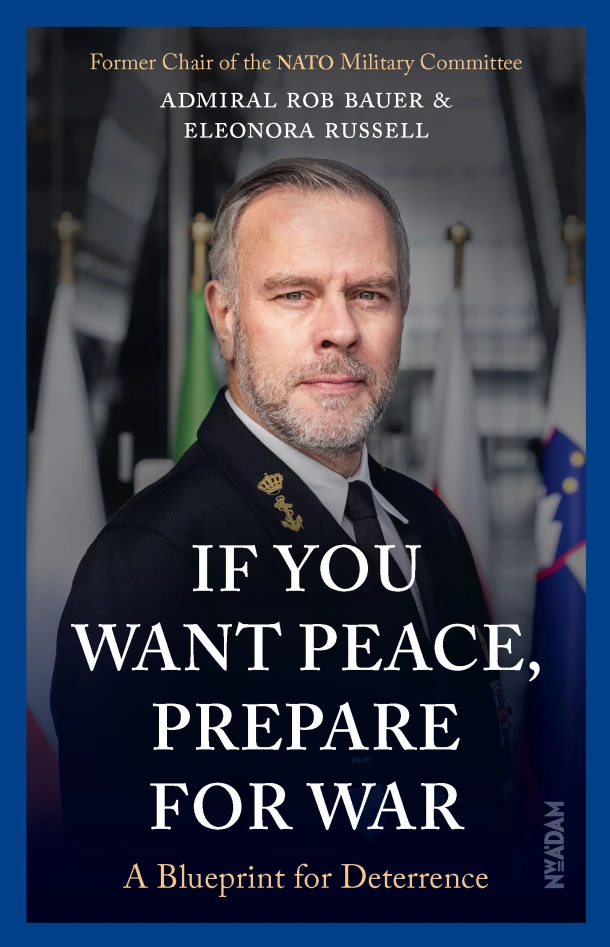 If You Want Peace, Prepare for War – Rob Bauer – boek cover