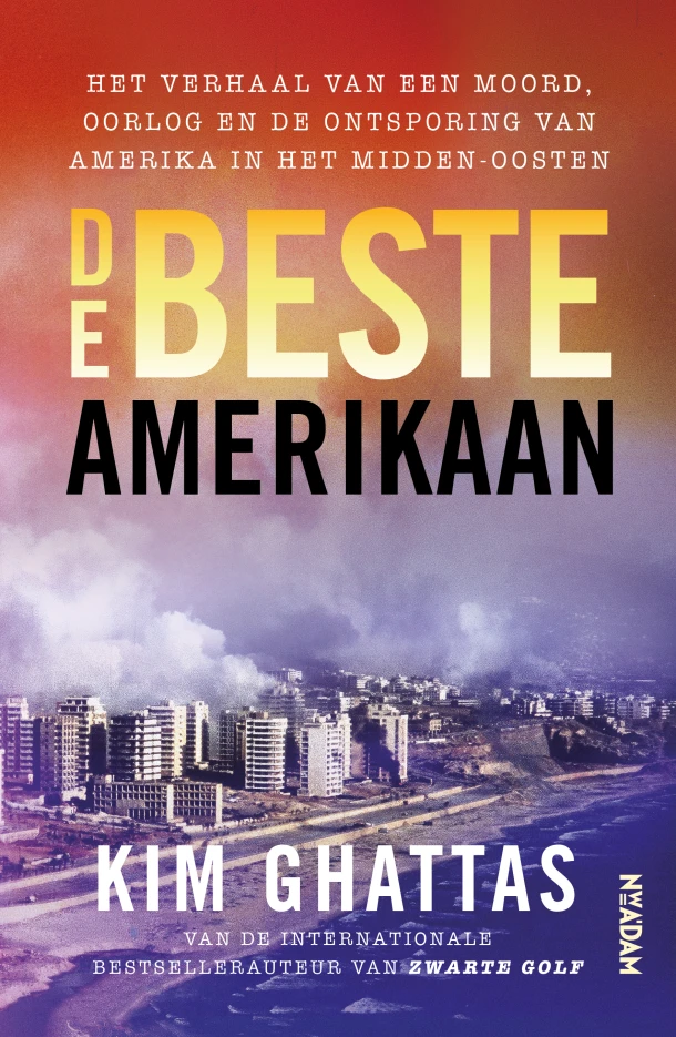 De beste Amerikaan – Kim Ghattas – boek cover