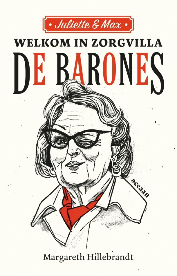 Welkom in Zorgvilla De Barones – Margareth Hillebrandt – boek cover