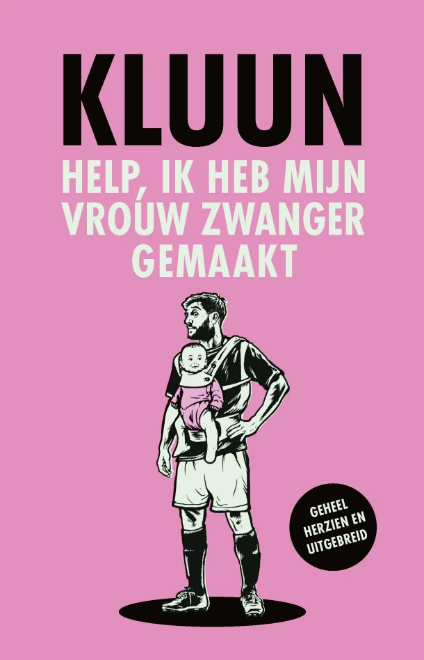Help, ik heb mijn vrouw zwanger gemaakt! – Kluun – boek cover