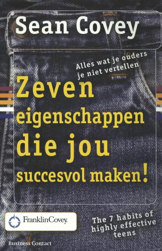 Zeven eigenschappen die jou succesvol maken! – Sean Covey – boek cover