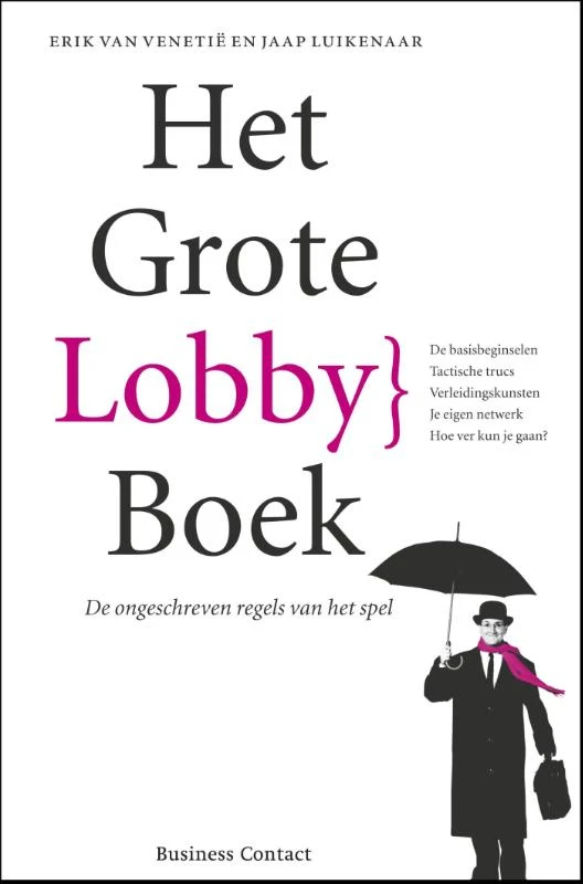 Het grote lobbyboek ā Erik van VenetiĆ« ā boek cover