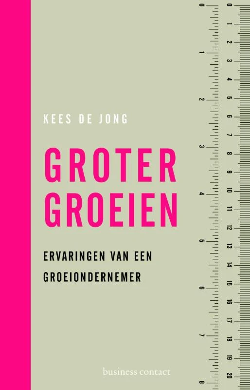 Groter groeien – Kees de Jong – boek cover