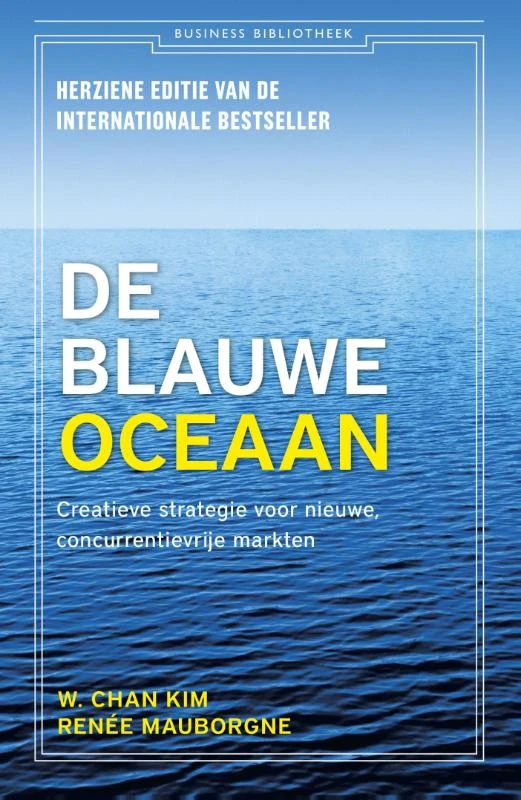 De blauwe oceaan – W. Chan Kim – boek cover