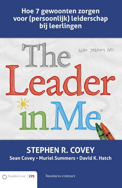 The leader in me – Stephen R. Covey – boek cover