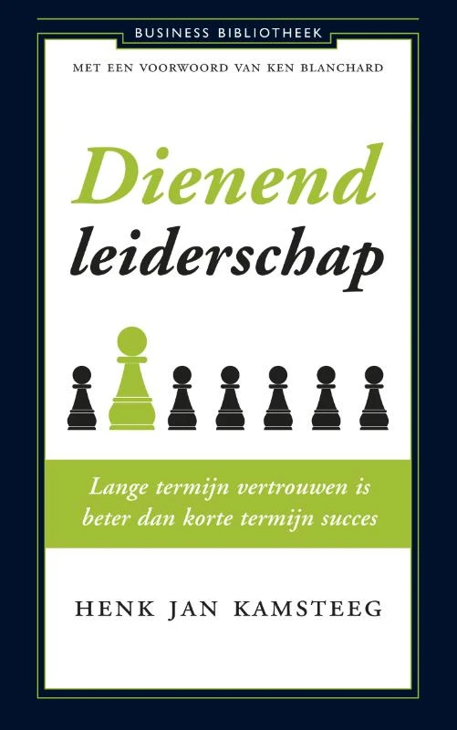 Dienend leiderschap – Henk Jan Kamsteeg – boek cover