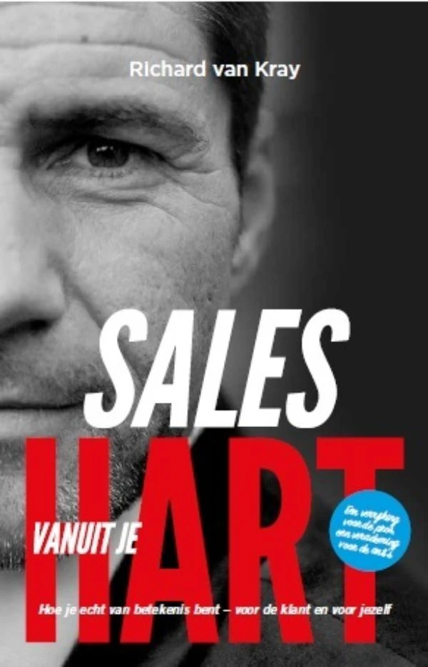 Sales vanuit je hart – Richard van Kray – boek cover