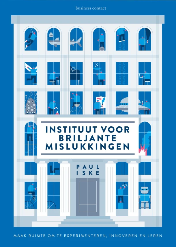 Instituut voor briljante mislukkingen – Paul Louis Iske – boek cover