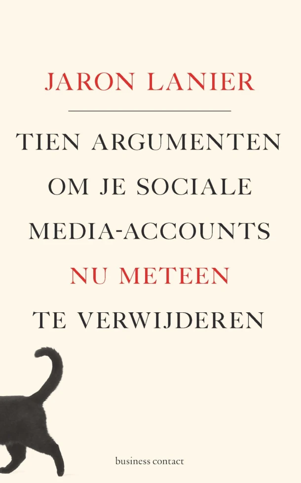 Tien argumenten om je sociale-media-accounts nu meteen te verwijderen – Jaron Lanier – boek cover
