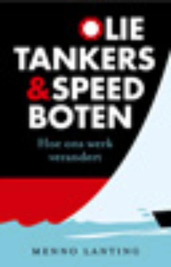 Olietankers en speedboten – Menno Lanting – boek cover
