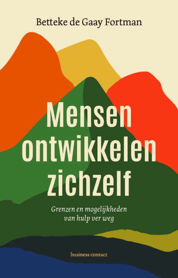 Mensen ontwikkelen zichzelf – Betteke de Gaay Fortman – boek cover