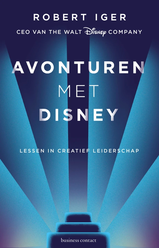 De rit van mijn leven – Robert Iger – boek cover