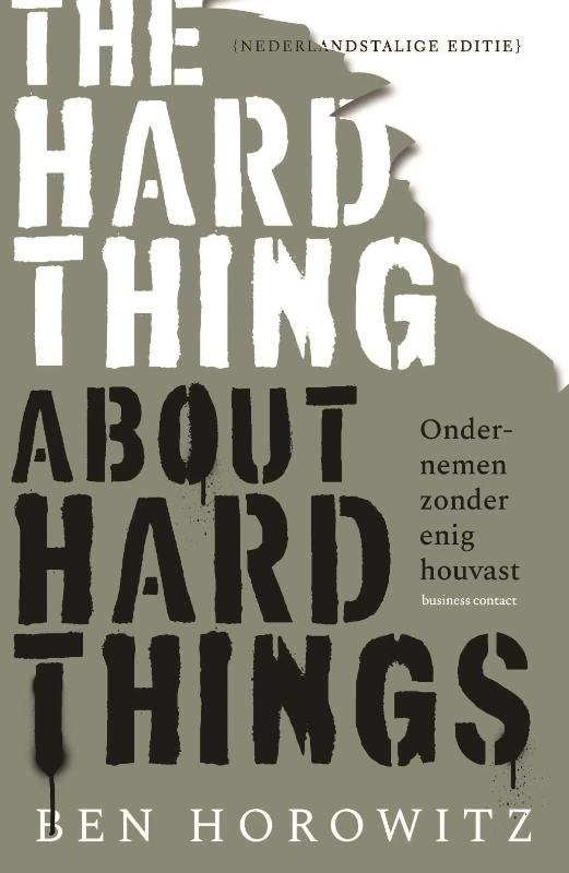 The Hard Thing about Hard Things – Ben Horowitz – boek cover