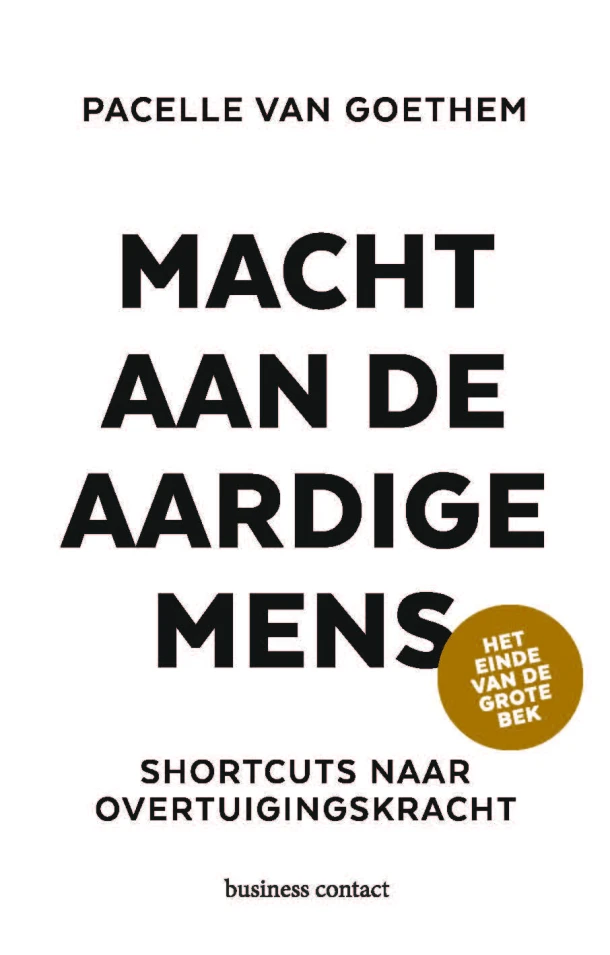 Macht aan de aardige mens – Pacelle van Goethem – boek cover