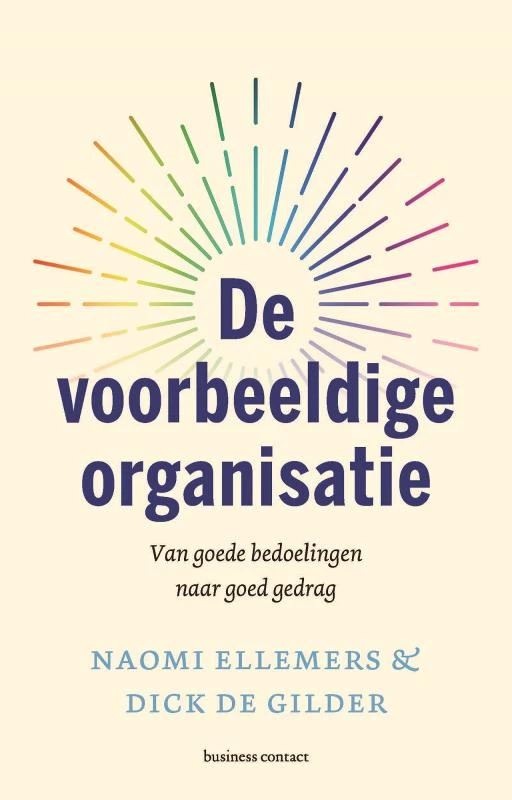De voorbeeldige organisatie – Naomi Ellemers – boek cover