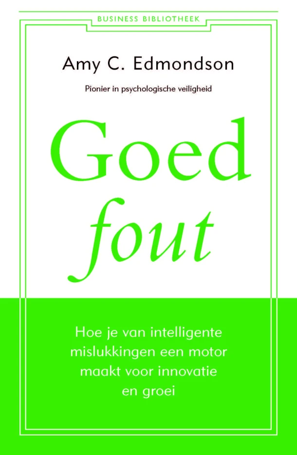 Goed fout – Amy C. Edmondson – boek cover