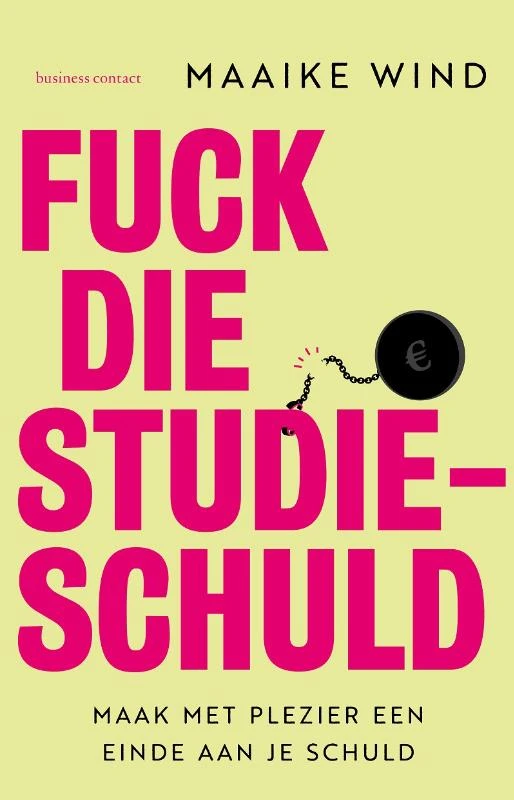 Fuck die studieschuld – Maaike Wind – boek cover