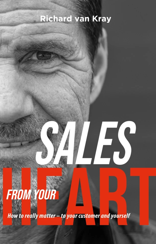 Sales From Your Heart – Richard van Kray – boek cover