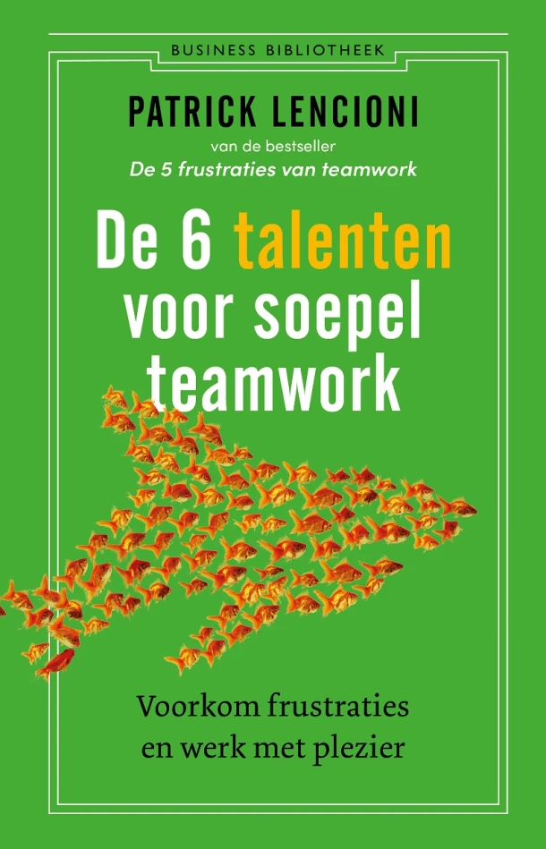 De 6 talenten voor teamwork – Patrick Lencioni – boek cover