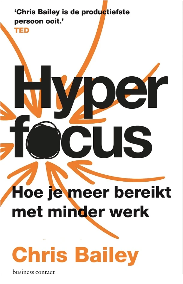 Hyperfocus – Chris Bailey – boek cover
