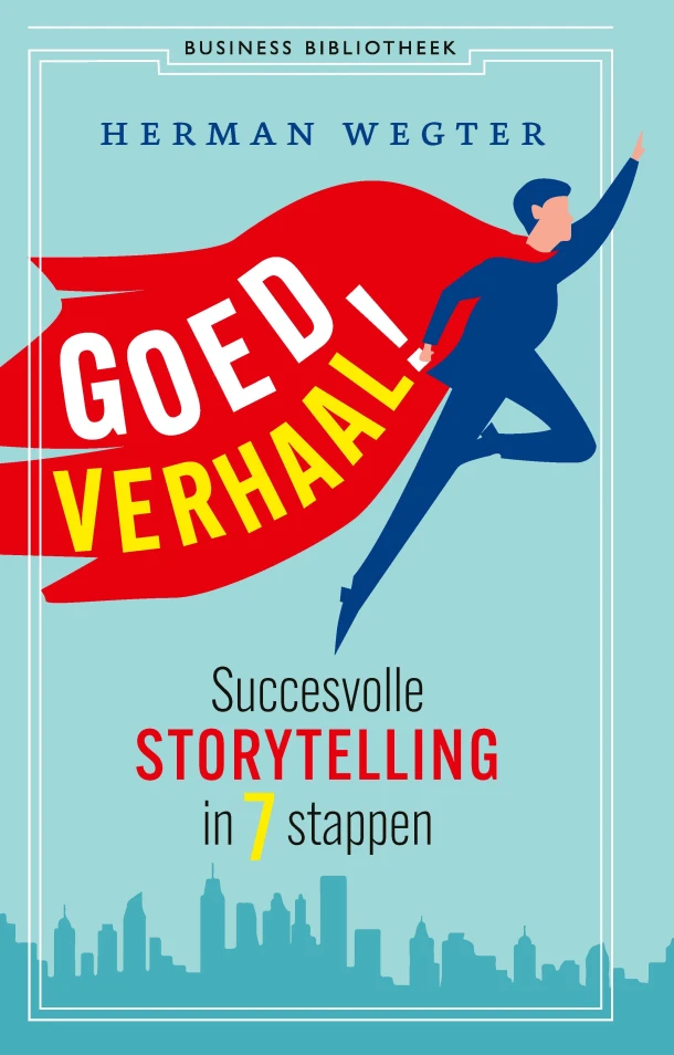 Goed verhaal! – Herman Wegter – boek cover