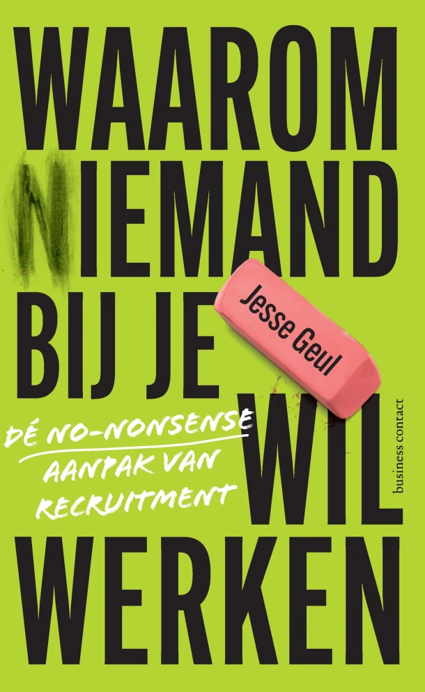 Waarom (n)iemand bij je wil werken – Jesse Geul – boek cover