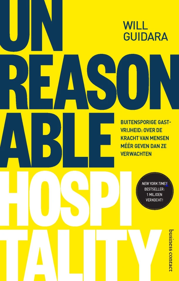 Unreasonable Hospitality – Will Guidara – boek cover