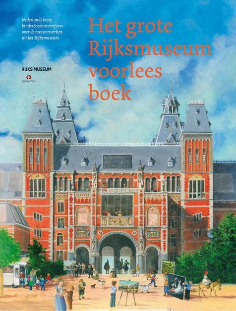 Het grote Rijksmuseum voorleesboek – Marion van de Coolwijk – boek cover