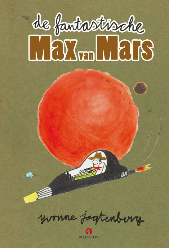 De fantastische Max van Mars – Yvonne Jagtenberg – boek cover
