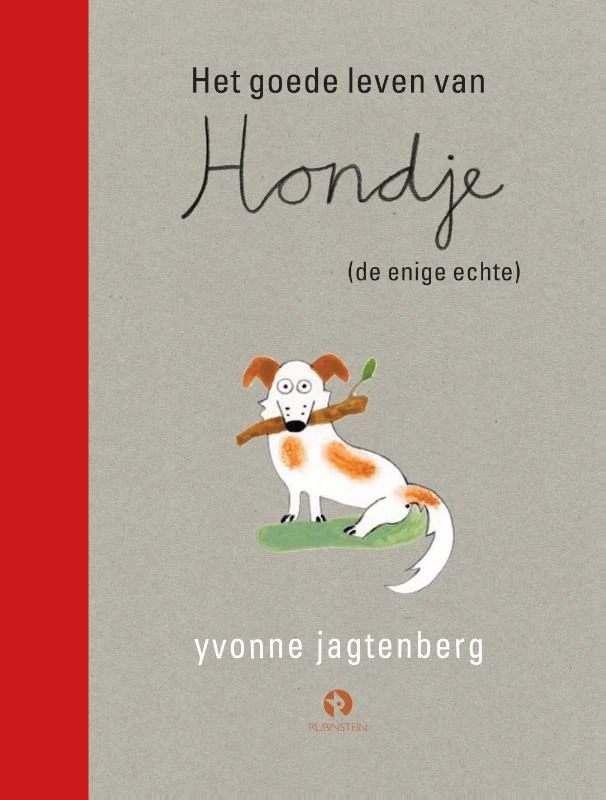 Het goede leven van Hondje (de enige echte) – Yvonne Jagtenberg – boek cover