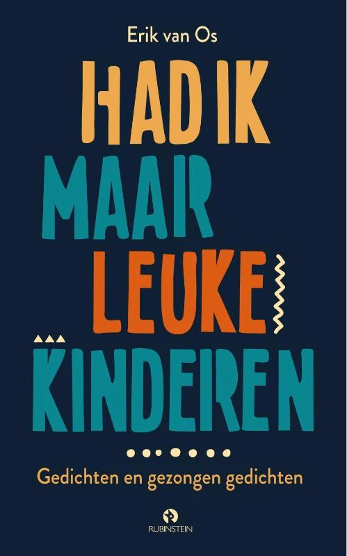 Had ik maar leuke kinderen – Erik van Os – boek cover