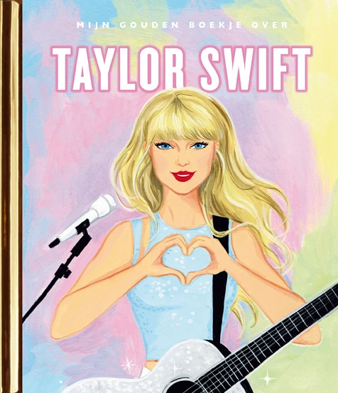 Mijn Gouden Boekje over Taylor Swift – Wendy Loggia – boek cover