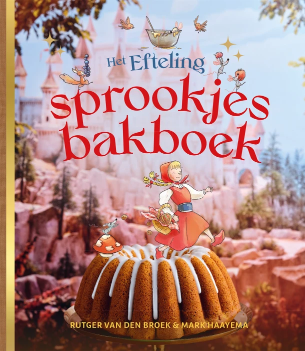 Het Efteling-sprookjesbakboek – Rutger van den Broek – boek cover