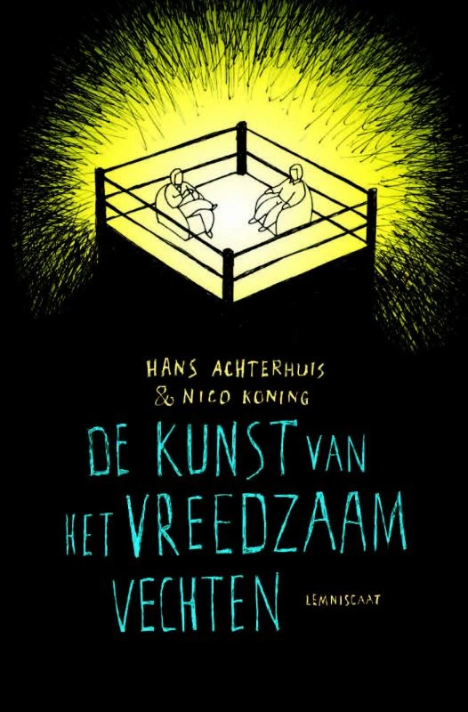 De kunst van het vreedzaam vechten – Hans Achterhuis – boek cover