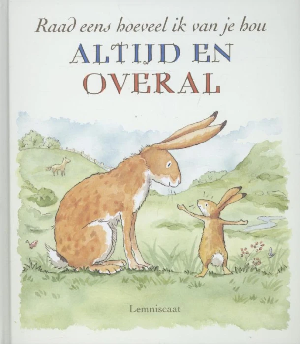 Raad eens hoeveel ik van je hou altijd en overal – Sam McBratney – boek cover