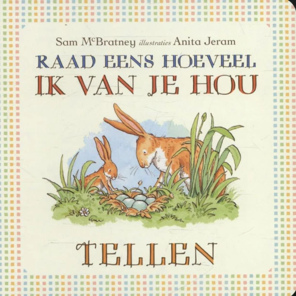 Raad eens hoeveel ik van je hou / Tellen – Sam McBratney – boek cover