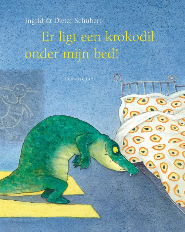 Er ligt een krokodil onder mijn bed! – Dieter&Ingrid Schubert – boek cover