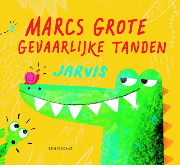 Marcs grote gevaarlijke tanden – Jarvis – boek cover