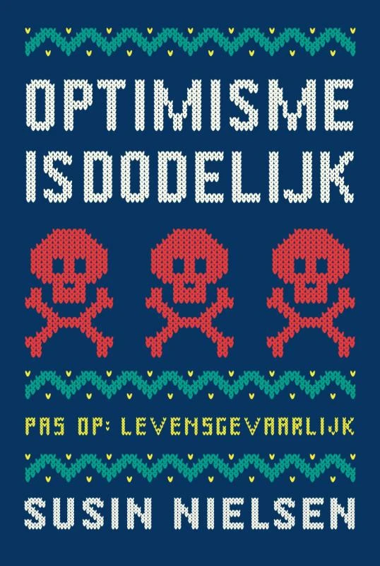 Optimisme is dodelijk – Susin Nielsen – boek cover