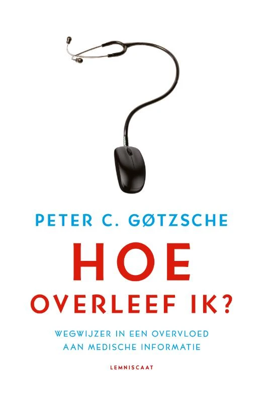 Hoe overleef ik? – Peter C. Gotzsche – boek cover