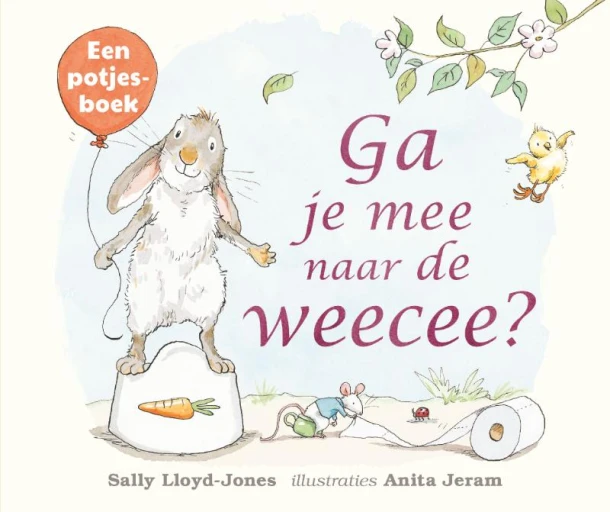 Ga je mee naar de weecee? – Sally Lloyd-Jones – boek cover