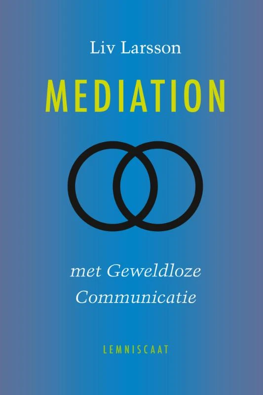 Mediation met geweldloze communicatie – Liv Larsson – boek cover